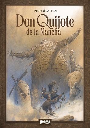 DON QUIJOTE DE LA MANCHA. | 9788467971941 | BRIZZI, PAUL/BRIZZI, GAETAN | Llibreria L'Altell - Llibreria Online de Banyoles | Comprar llibres en català i castellà online - Llibreria de Girona