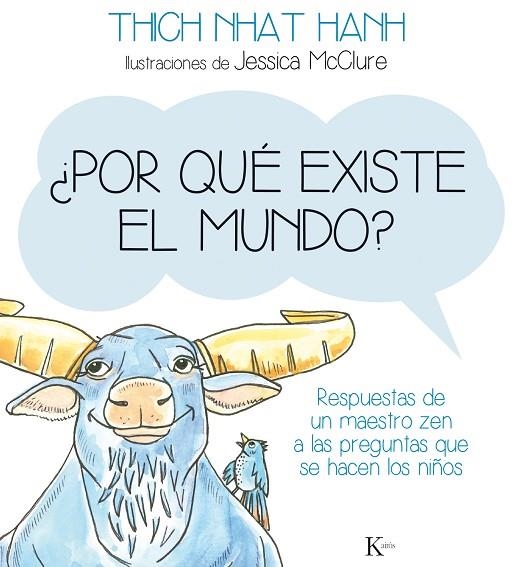 ¿POR QUÉ EXISTE EL MUNDO? | 9788499884141 | NHAT HANH, THICH | Llibreria Online de Banyoles | Comprar llibres en català i castellà online