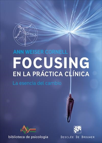 FOCUSING EN LA PRÁCTICA CLÍNICA | 9788433028822 | WEISER CORNELL, ANN | Llibreria Online de Banyoles | Comprar llibres en català i castellà online