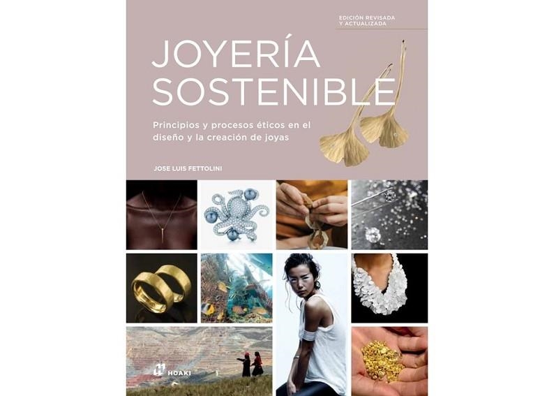 JOYERÍA SOSTENIBLE | 9788417656928 | FETTOLINI, JOSÉ LUÍS | Llibreria Online de Banyoles | Comprar llibres en català i castellà online