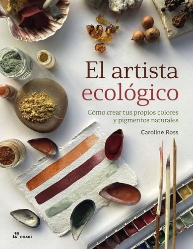 EL ARTISTA ECOLÓGICO | 9788419220684 | ROSS, CAROLINE | Llibreria Online de Banyoles | Comprar llibres en català i castellà online