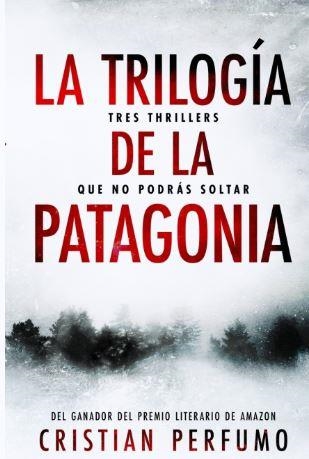 LA TRILOGÍA DE LA PATAGONIA | 9789874879295 | PERFUMO, CRISTIAN | Llibreria Online de Banyoles | Comprar llibres en català i castellà online