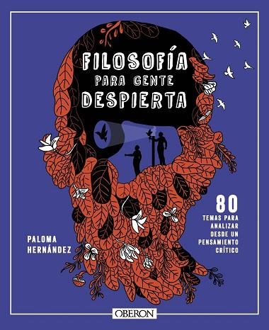 FILOSOFÍA PARA GENTE DESPIERTA | 9788441550520 | HERNÁNDEZ GARCÍA, PALOMA | Llibreria Online de Banyoles | Comprar llibres en català i castellà online