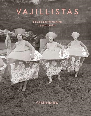 VAJILLISTAS | 9788412886368 | SAN JOSÉ, CRISTINA | Llibreria Online de Banyoles | Comprar llibres en català i castellà online