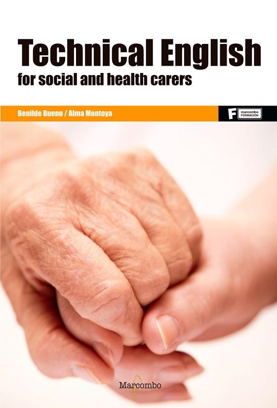 TECHNICAL ENGLISH FOR SOCIAL AND HEALTH CARERS | 9788426724519 | MONTOYA GUIRADO, ALMA MARÍA/BUENO GONZÁLEZ, BENILDE | Llibreria Online de Banyoles | Comprar llibres en català i castellà online