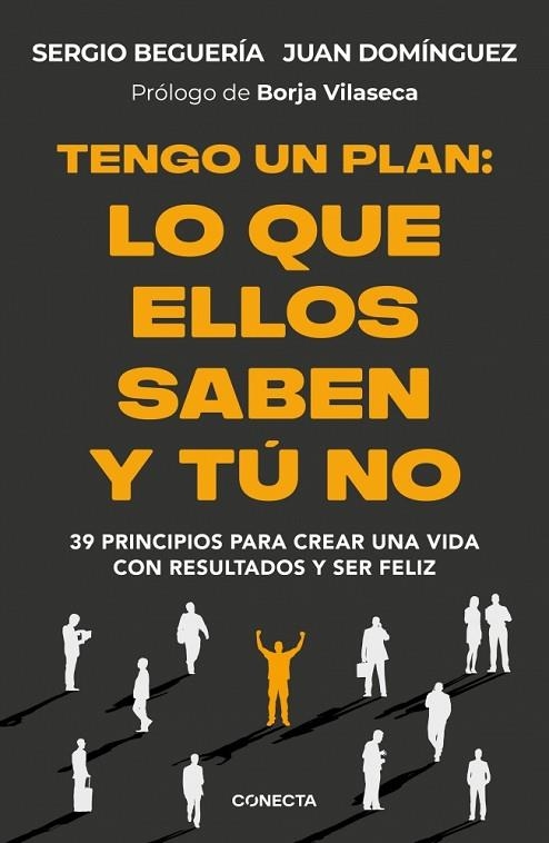 TENGO UN PLAN: LO QUE ELLOS SABEN Y TÚ NO | 9788418053474 | BEGUERÍA, SERGIO/DOMÍNGUEZ, JUAN | Llibreria Online de Banyoles | Comprar llibres en català i castellà online