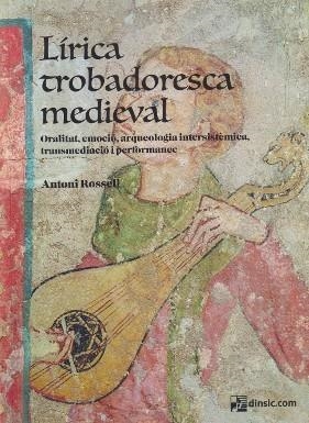 LÍRICA TROBADORESCA MEDIEVAL | 9788416623921 | ROSELL, ANTONI | Llibreria Online de Banyoles | Comprar llibres en català i castellà online