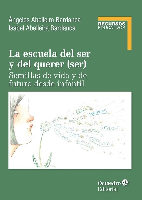 LA ESCUELA DEL SER Y DEL QUERER (SER) | 9788410054943 | ABELLEIRA BARDANCA, M. ÁNGELES/ABELLEIRA BARDANCA, ISABEL | Llibreria Online de Banyoles | Comprar llibres en català i castellà online