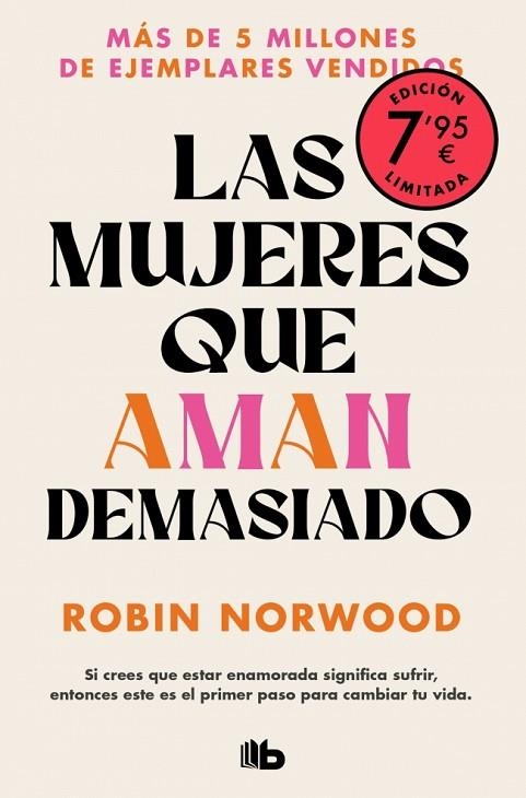 LAS MUJERES QUE AMAN DEMASIADO (CAMPAÑA EDICIÓN LIMITADA) | 9788410381155 | NORWOOD, ROBIN | Llibreria Online de Banyoles | Comprar llibres en català i castellà online