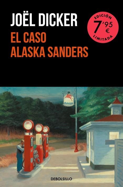 EL CASO ALASKA SANDERS (CAMPAÑA EDICIÓN LIMITADA) | 9788466373142 | DICKER, JOËL | Llibreria Online de Banyoles | Comprar llibres en català i castellà online