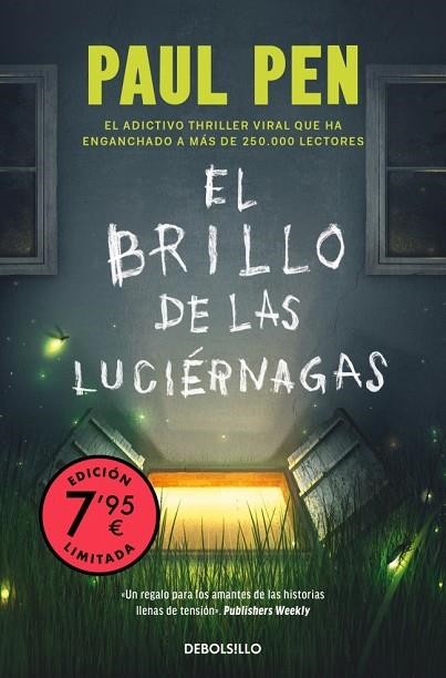 EL BRILLO DE LAS LUCIÉRNAGAS (CAMPAÑA EDICIÓN LIMITADA) | 9788466377515 | PEN, PAUL | Llibreria Online de Banyoles | Comprar llibres en català i castellà online