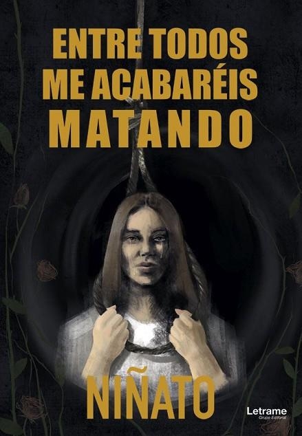 ENTRE TODOS ME ACABARÉIS MATANDO | 9788411447683 | IBÁÑEZ, ANTHONY | Llibreria Online de Banyoles | Comprar llibres en català i castellà online