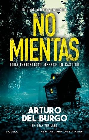 NO MIENTAS | 9788410080560 | DEL BURGO, ARTURO | Llibreria Online de Banyoles | Comprar llibres en català i castellà online