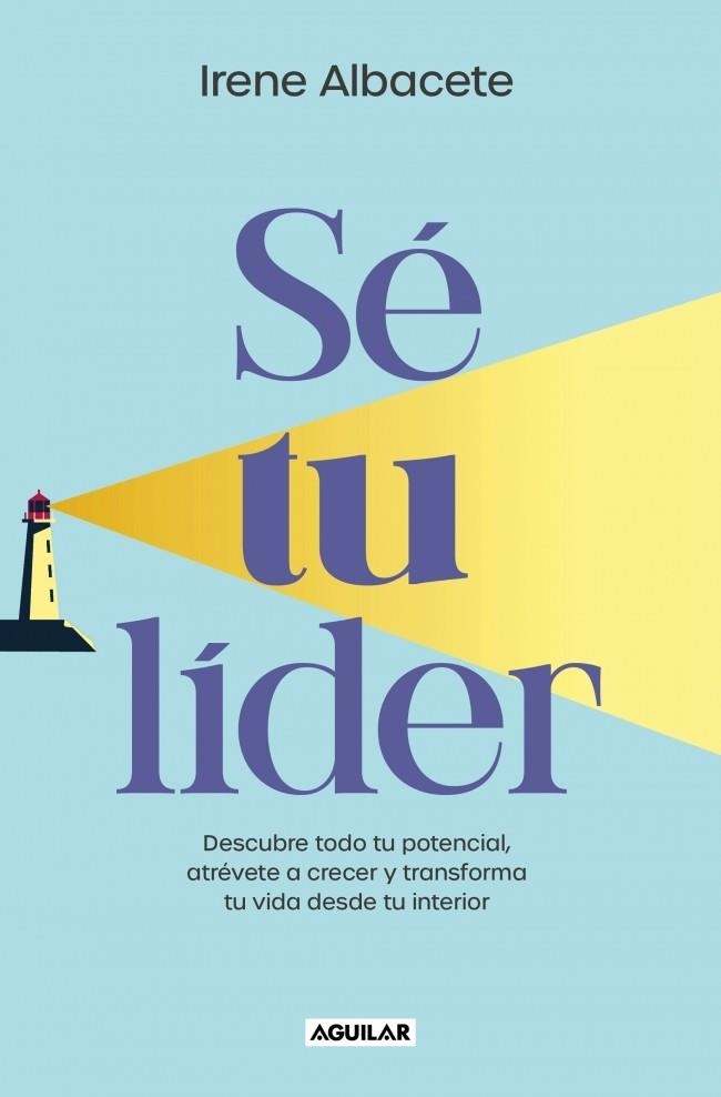 SÉ TU LIDER | 9788403524958 | ALBACETE, IRENE | Llibreria L'Altell - Llibreria Online de Banyoles | Comprar llibres en català i castellà online - Llibreria de Girona