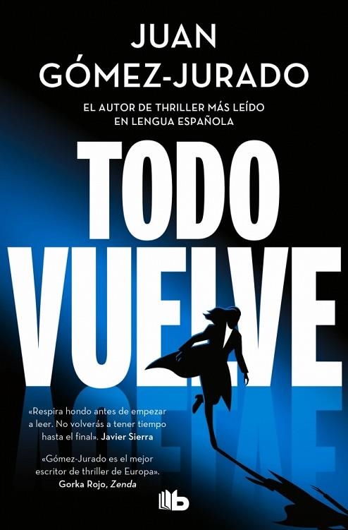 TODO VUELVE (TODO ARDE 2) | 9788410381117 | GÓMEZ-JURADO, JUAN | Llibreria Online de Banyoles | Comprar llibres en català i castellà online