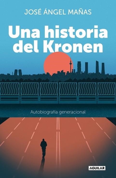 UNA HISTORIA DEL KRONEN | 9788403524569 | MAÑAS, JOSÉ ÁNGEL | Llibreria Online de Banyoles | Comprar llibres en català i castellà online