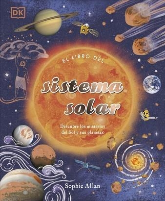 EL LIBRO DEL SISTEMA SOLAR | 9780241702680 | ALLAN, SOPHIE | Llibreria Online de Banyoles | Comprar llibres en català i castellà online