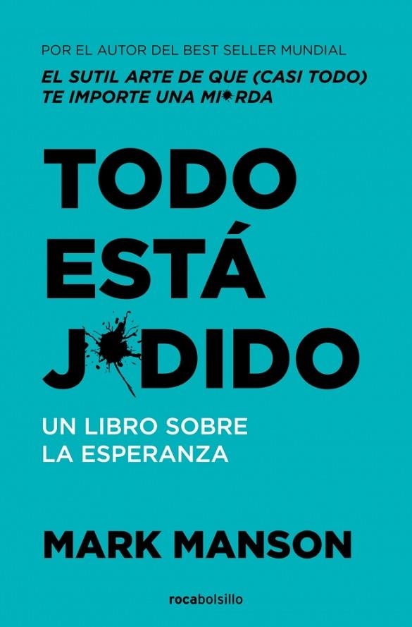 TODO ESTÁ JODIDO | 9788410197275 | MANSON, MARK | Llibreria Online de Banyoles | Comprar llibres en català i castellà online