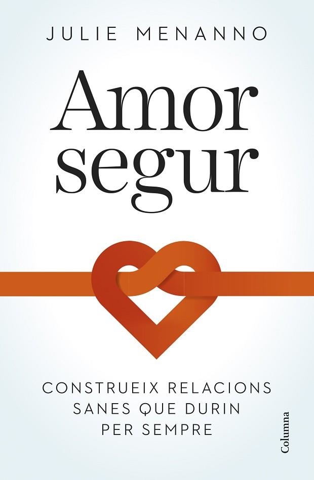 AMOR SEGUR | 9788466432795 | MENANNO, JULIE | Llibreria L'Altell - Llibreria Online de Banyoles | Comprar llibres en català i castellà online - Llibreria de Girona