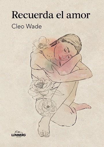 RECUERDA EL AMOR | 9788410378322 | WADE, CLEO | Llibreria Online de Banyoles | Comprar llibres en català i castellà online