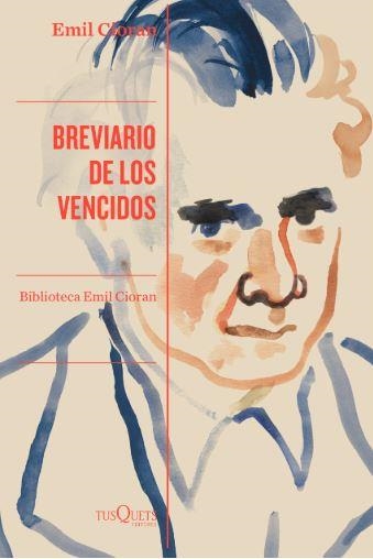 BREVIARIO DE LOS VENCIDOS | 9788411075602 | CIORAN, EMIL | Llibreria Online de Banyoles | Comprar llibres en català i castellà online