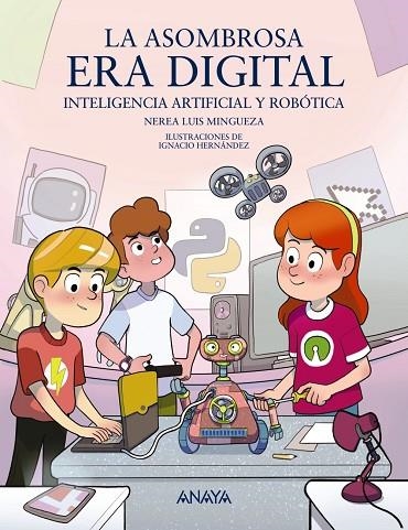 LA ASOMBROSA ERA DIGITAL | 9788414342640 | LUIS MINGUEZA, NEREA | Llibreria Online de Banyoles | Comprar llibres en català i castellà online