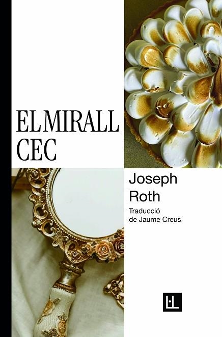 EL MIRALL CEC | 9788412908602 | ROTH, JOSEPH | Llibreria Online de Banyoles | Comprar llibres en català i castellà online