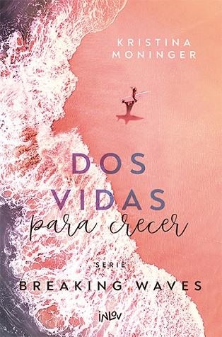 DOS VIDAS PARA CRECER | 9788410399051 | MONINGER, KRISTINA | Llibreria Online de Banyoles | Comprar llibres en català i castellà online