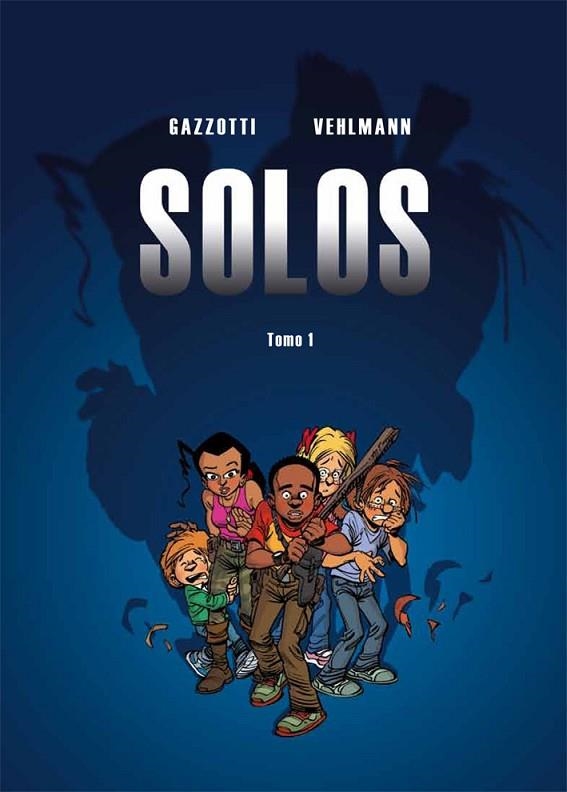 SOLOS 1 | 9788415850304 | VEHLMANN, FABIEN/GAZZOTTI, BRUNO | Llibreria Online de Banyoles | Comprar llibres en català i castellà online