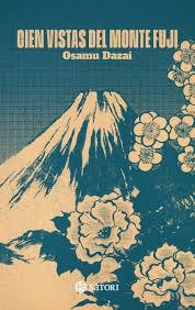 CIEN VISTAS DEL MONTE FUJI | 9788419035936 | DAZAI, OSAMU | Llibreria Online de Banyoles | Comprar llibres en català i castellà online