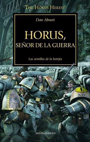 THE HORUS HERESY Nº 01/54 HORUS SEÑOR DE LA GUERRA | 9788445003091 | ABNETT, DAN | Llibreria Online de Banyoles | Comprar llibres en català i castellà online