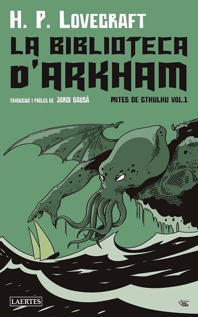 LA BIBLIOTECA D'ARKHAM | 9788419676153 | LOVECRAFT, HOWARD PHILLIPS | Llibreria Online de Banyoles | Comprar llibres en català i castellà online