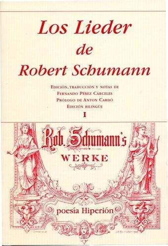 LOS LIEDER DE ROBERT SCHUMANN I | 9788475179674 | SCHUMANN, ROBERT | Llibreria Online de Banyoles | Comprar llibres en català i castellà online