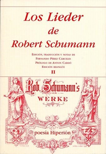 LOS LIEDER DE ROBERT SCHUMANN II | 9788475179681 | SCHUMANN, ROBERT | Llibreria Online de Banyoles | Comprar llibres en català i castellà online