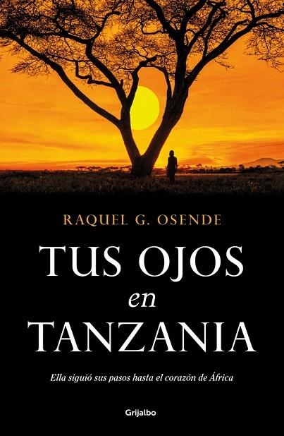 TUS OJOS EN TANZANIA | 9788425369742 | G. OSENDE, RAQUEL | Llibreria Online de Banyoles | Comprar llibres en català i castellà online