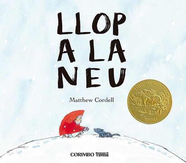 LLOP A LA NEU | 9788412854749 | CORDELL, MATTHEW | Llibreria Online de Banyoles | Comprar llibres en català i castellà online