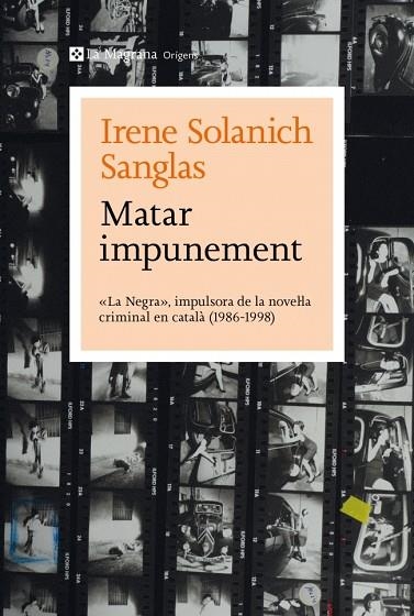 MATAR IMPUNEMENT | 9788410009349 | SOLANICH SANGLAS, IRENE | Llibreria Online de Banyoles | Comprar llibres en català i castellà online