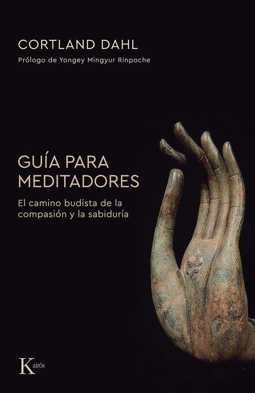 GUÍA PARA MEDITADORES | 9788411213356 | DAHL, CORTLAND | Llibreria Online de Banyoles | Comprar llibres en català i castellà online