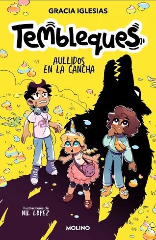 TEMBLEQUES 3 - AULLIDOS EN LA CANCHA | 9788427246881 | IGLESIAS, GRACIA | Llibreria Online de Banyoles | Comprar llibres en català i castellà online