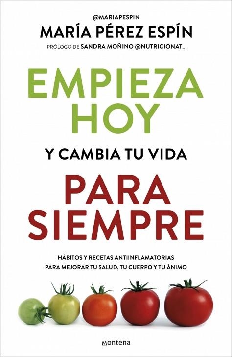 EMPIEZA HOY Y CAMBIA TU VIDA PARA SIEMPRE | 9788410395220 | PÉREZ ESPÍN, MARÍA | Llibreria Online de Banyoles | Comprar llibres en català i castellà online