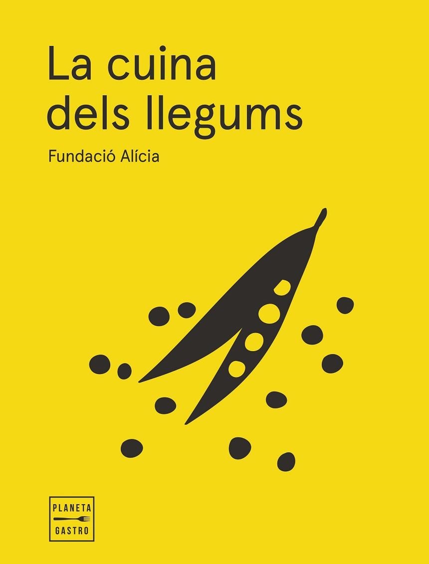 LA CUINA DELS LLEGUMS. EDICIÓ RÚSTEGA AMB SOLAPES | 9788408295358 | FUNDACIÓN ALÍCIA | Llibreria Online de Banyoles | Comprar llibres en català i castellà online