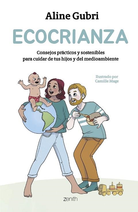 ECOCRIANZA | 9788408296638 | GUBRI, ALINE/MAGE, CAMILLE | Llibreria Online de Banyoles | Comprar llibres en català i castellà online