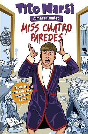 MISS CUATRO PAREDES | 9788427053366 | EL TITO MARSI (@MARSALMULET) | Llibreria Online de Banyoles | Comprar llibres en català i castellà online