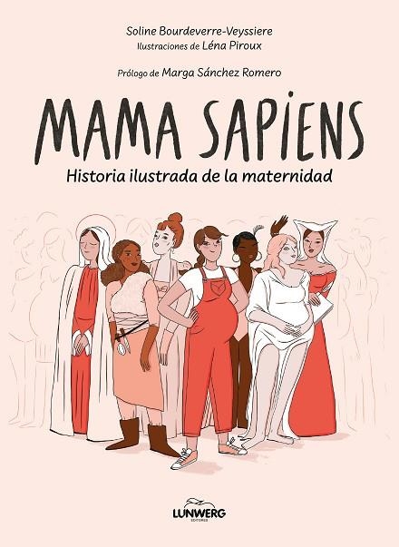 MAMA SAPIENS | 9788410378346 | BOURDEVERRE-VEYSSIÈRE, SOLINE/PIROUX, LÉNA | Llibreria Online de Banyoles | Comprar llibres en català i castellà online