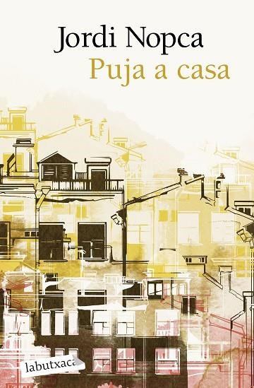 PUJA A CASA | 9788419971661 | NOPCA, JORDI | Llibreria Online de Banyoles | Comprar llibres en català i castellà online