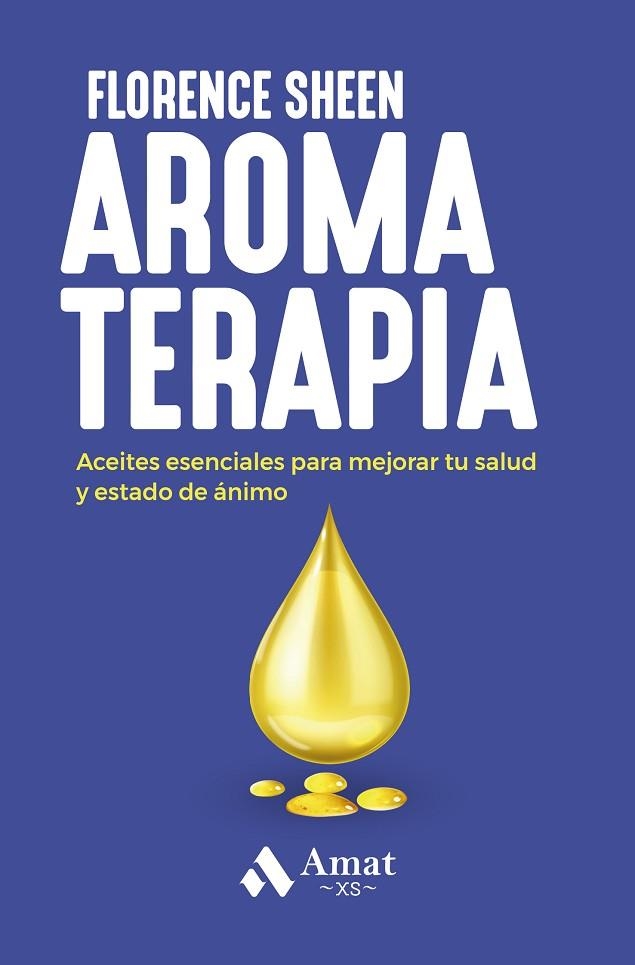 AROMATERAPIA | 9788419341747 | SHEEN, FLORENCE | Llibreria Online de Banyoles | Comprar llibres en català i castellà online