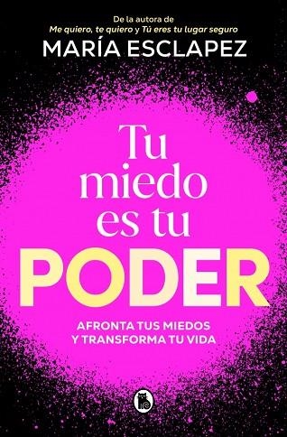 TU MIEDO ES TU PODER | 9788402430311 | ESCLAPEZ, MARÍA | Llibreria Online de Banyoles | Comprar llibres en català i castellà online