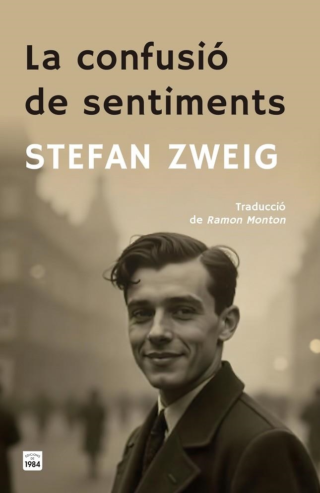 CONFUSIÓ DE SENTIMENTS, LA | 9788418858901 | ZWEIG, STEFAN | Llibreria Online de Banyoles | Comprar llibres en català i castellà online