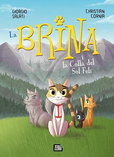 BRINA I LA COLLA DEL SOL FELÍ, LA | 9788410302303 | SALATI, GIORGIO | Llibreria Online de Banyoles | Comprar llibres en català i castellà online