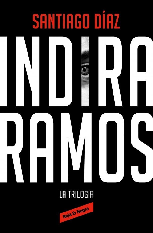 INDIRA RAMOS. LA TRILOGÍA (EDICIÓN ÓMNIBUS) | 9788410352476 | DÍAZ, SANTIAGO | Llibreria Online de Banyoles | Comprar llibres en català i castellà online